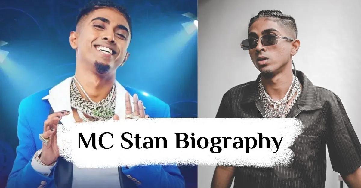 MC Stan Biography