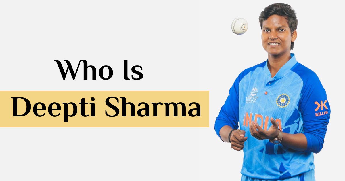 Who is Deepti Sharma Know You