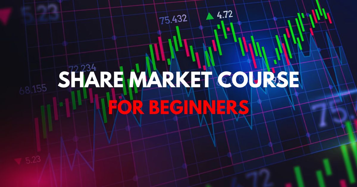Share Market Course for Beginners, Learn Stock Market